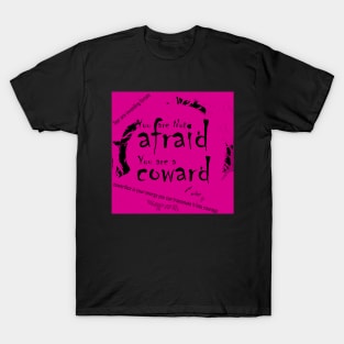 FEARS FUCHSIA T-Shirt